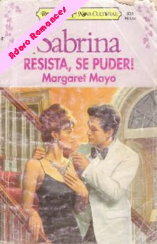 Resista , se puder de Margaret Mayo