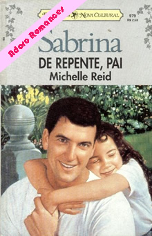 De repente, pai  de Michelle Reid