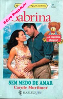 Sem Medo De Amar de Carole Mortimer
