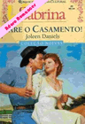 Pare o casamento! de Joleen Daniels