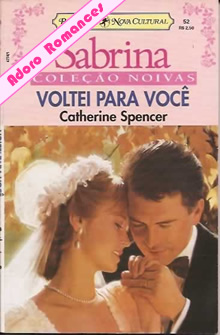 Voltei para você de Catherine Spencer