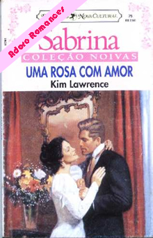 Uma Rosa Com Amor de Kim Lawrence