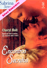 Encontros Secretos de Cheryl Holt