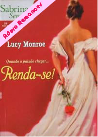 Renda-se de Lucy Monroe