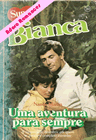 Uma aventura para sempre de Nancy Martin