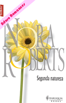 Segunda Natureza de Nora Roberts