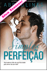 Simples Perfeição de Abbi Glines