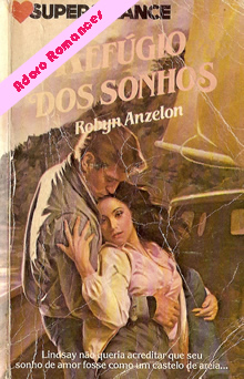 Refúgio dos sonhos de Robyn Anzelon