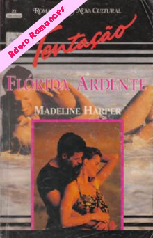 Flórida Ardente de Madeline Harper