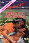 Febre de primavera de Carla Neggers