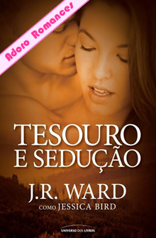 Tesouro e Sedução de J. R. Ward