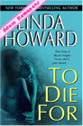 To Die For de Linda Howard