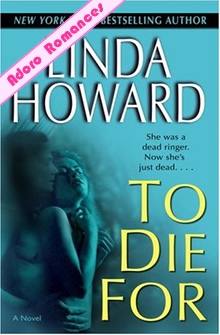 To Die For de Linda Howard