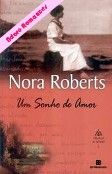 Um Sonho de Amor de Nora Roberts