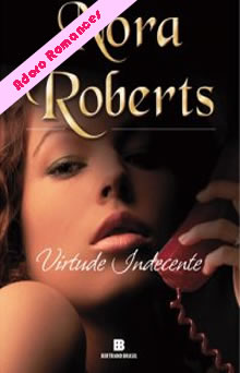 Virtude Indecente de Nora Roberts