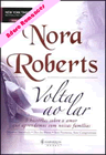 Volta ao Lar:Sem Promessa, Sem Compromisso de Nora Roberts