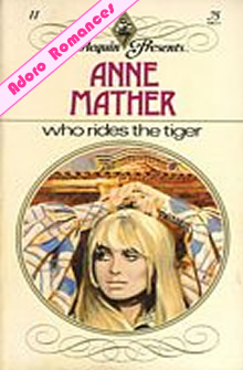 Who Rides the Tiger de Anne Mather